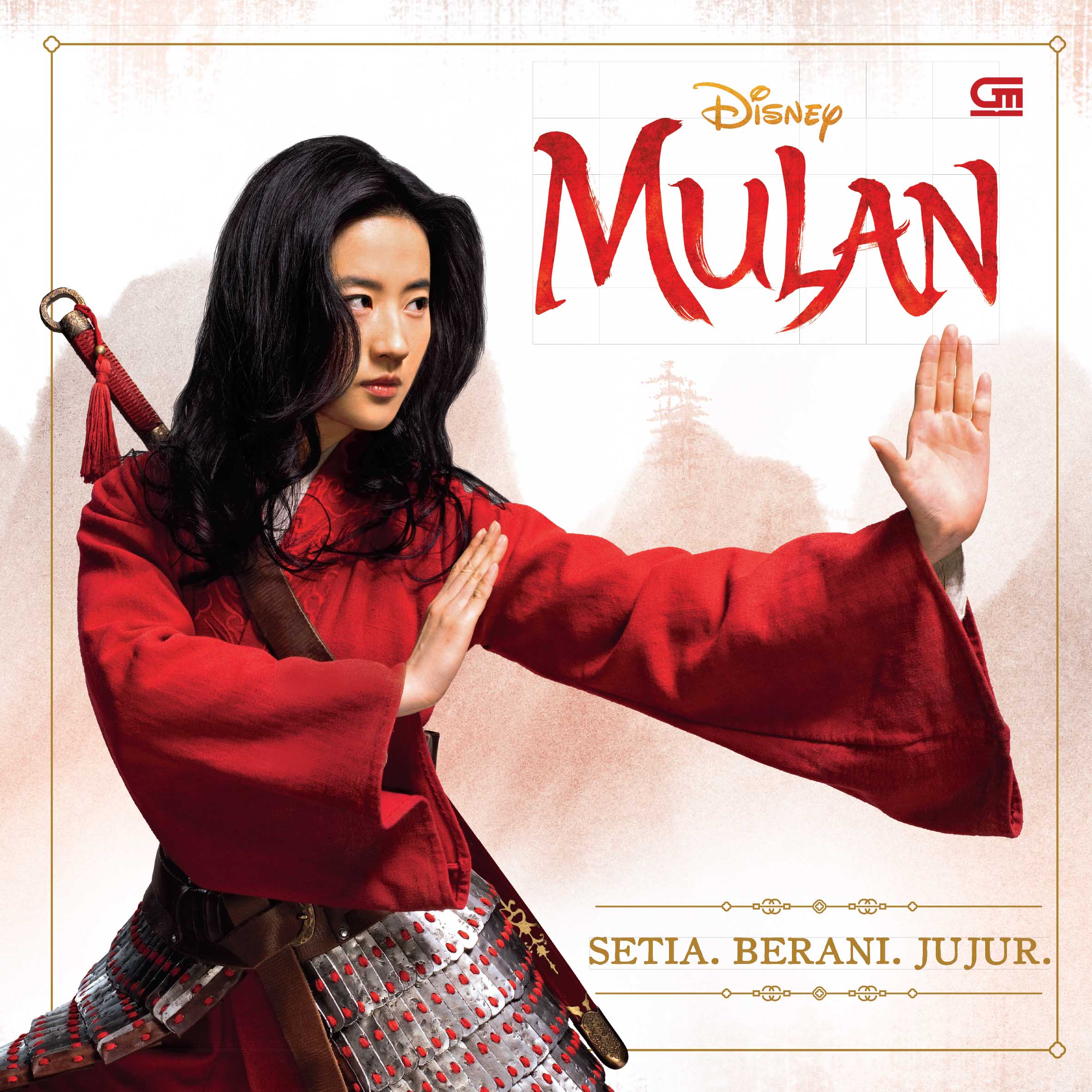 Mulan: Setia. Berani. Jujur.