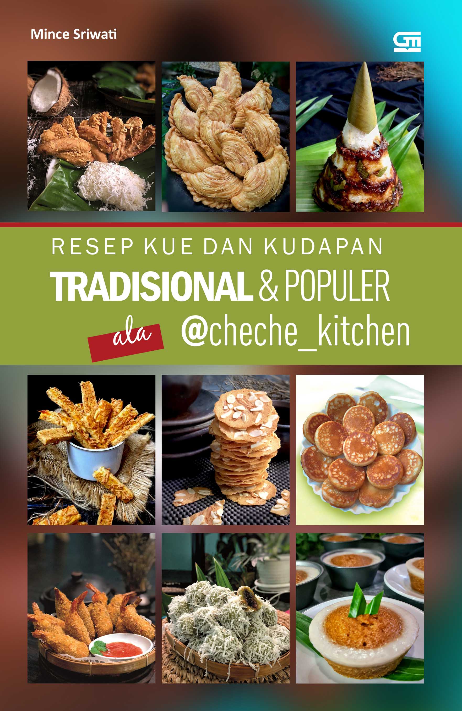 Resep Kue dan Kudapan Tradisional & Populer Ala Cheche Kitchen