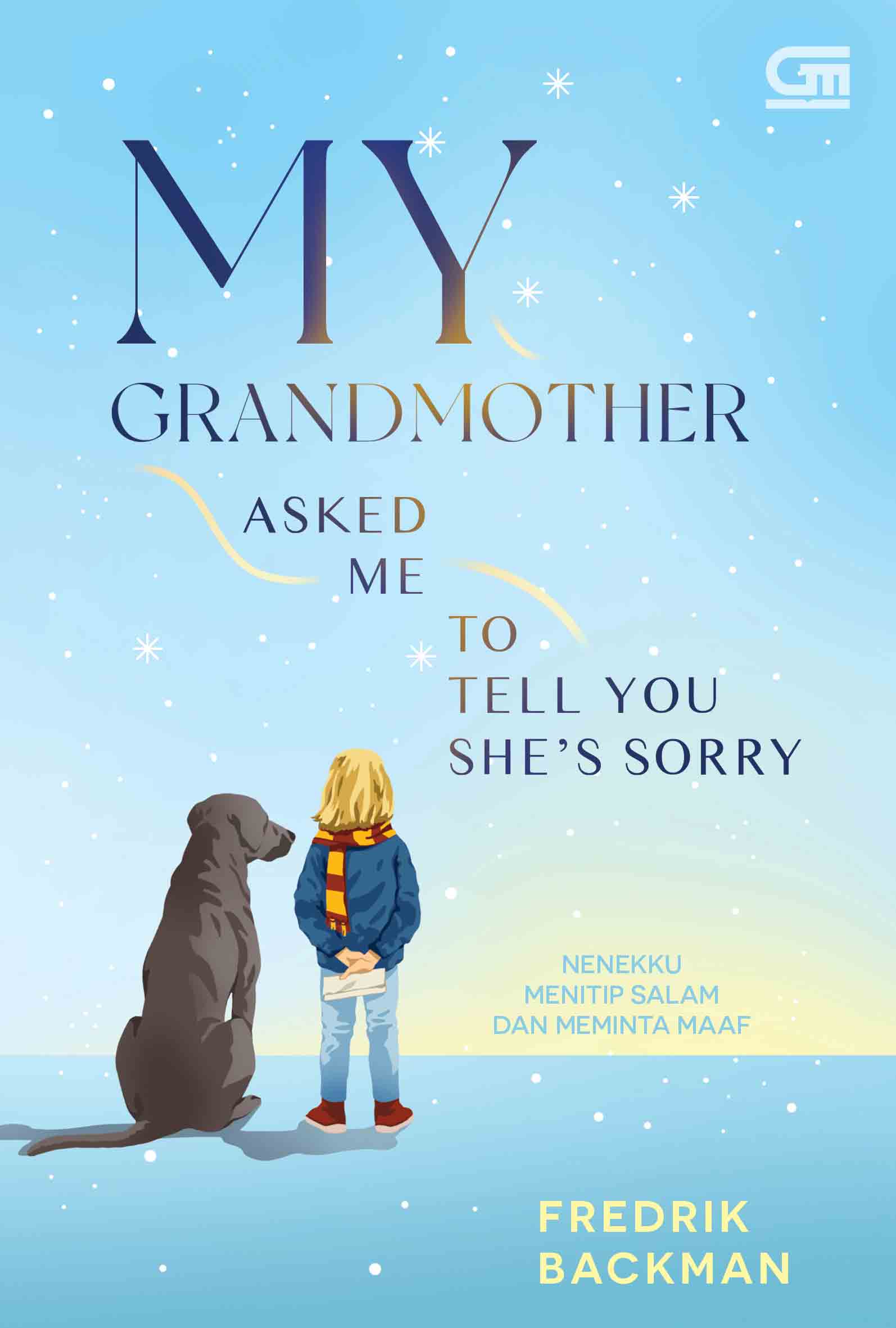 Nenekku Menitip Salam dan Meminta Maaf (My Grandmother Asked Me to tell You She's Sorry)