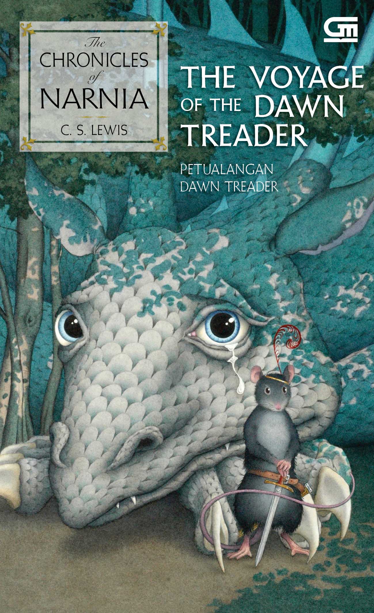The Chronicles of Narnia #5: The Voyage of the Dawn Treader (Petualangan Dawn Treader)