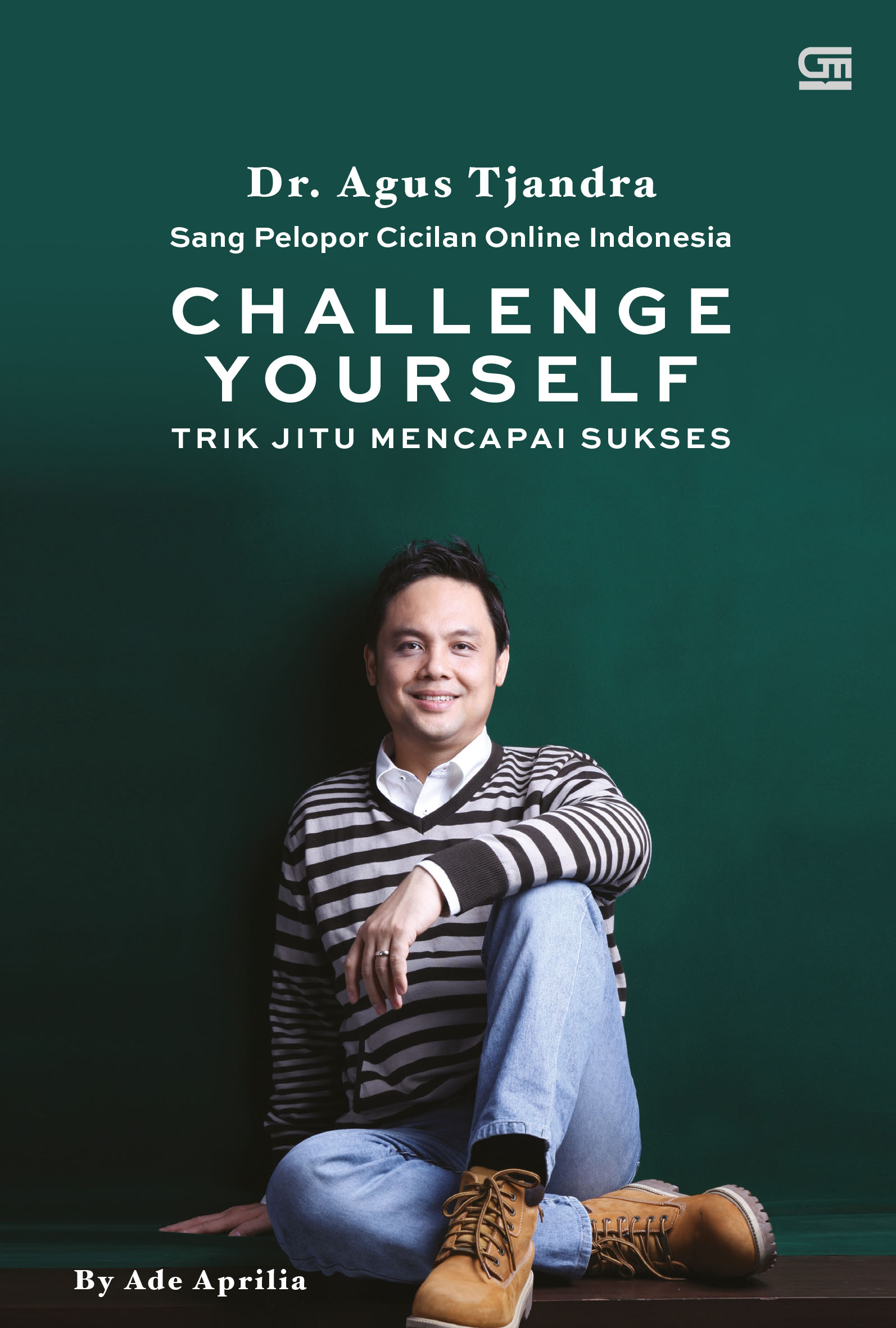 Dr. Agus Tjandra - Challenge Yourself