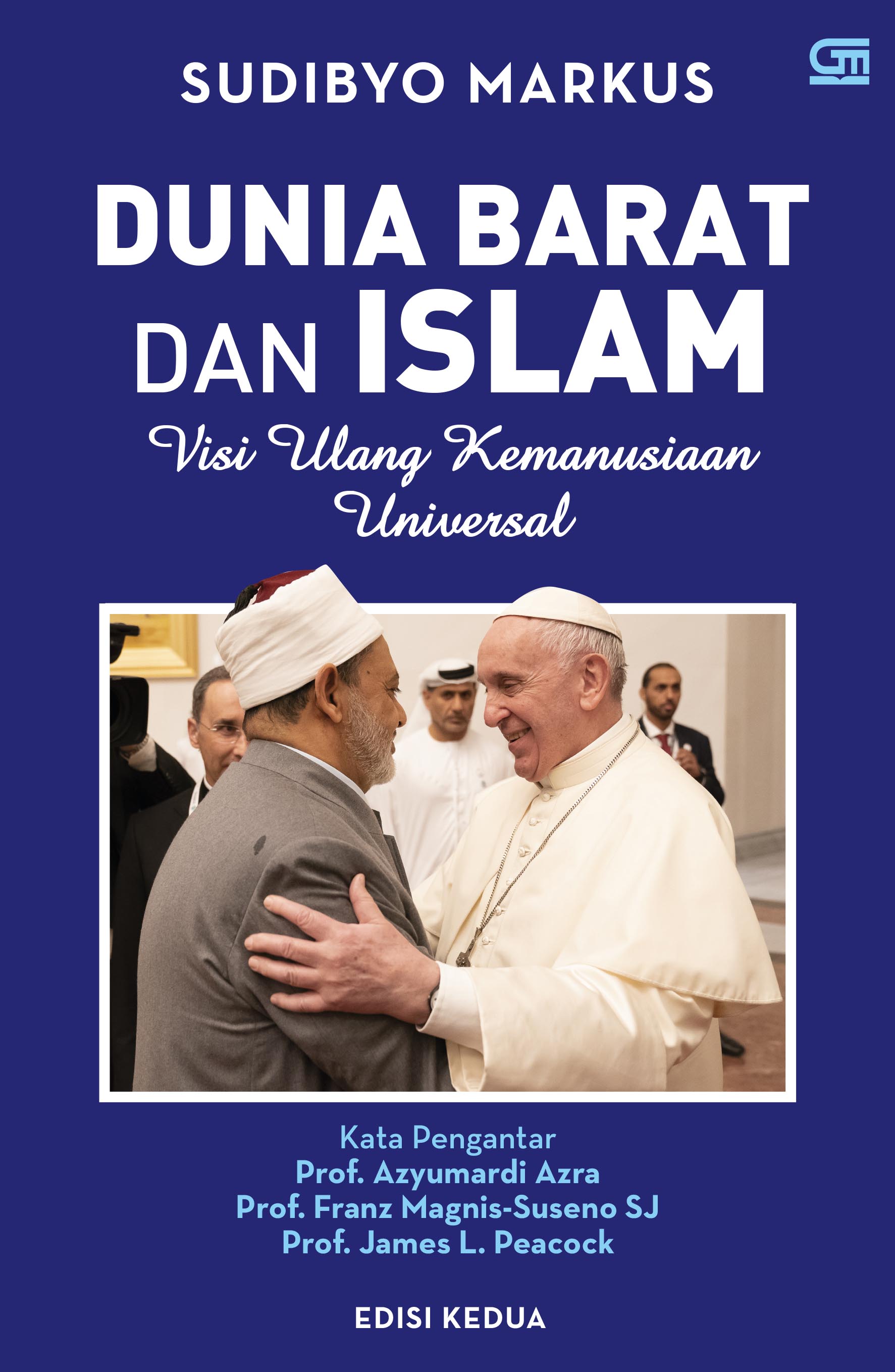 Dunia Barat dan Islam: Visi Ulang Kemanusiaan Universal