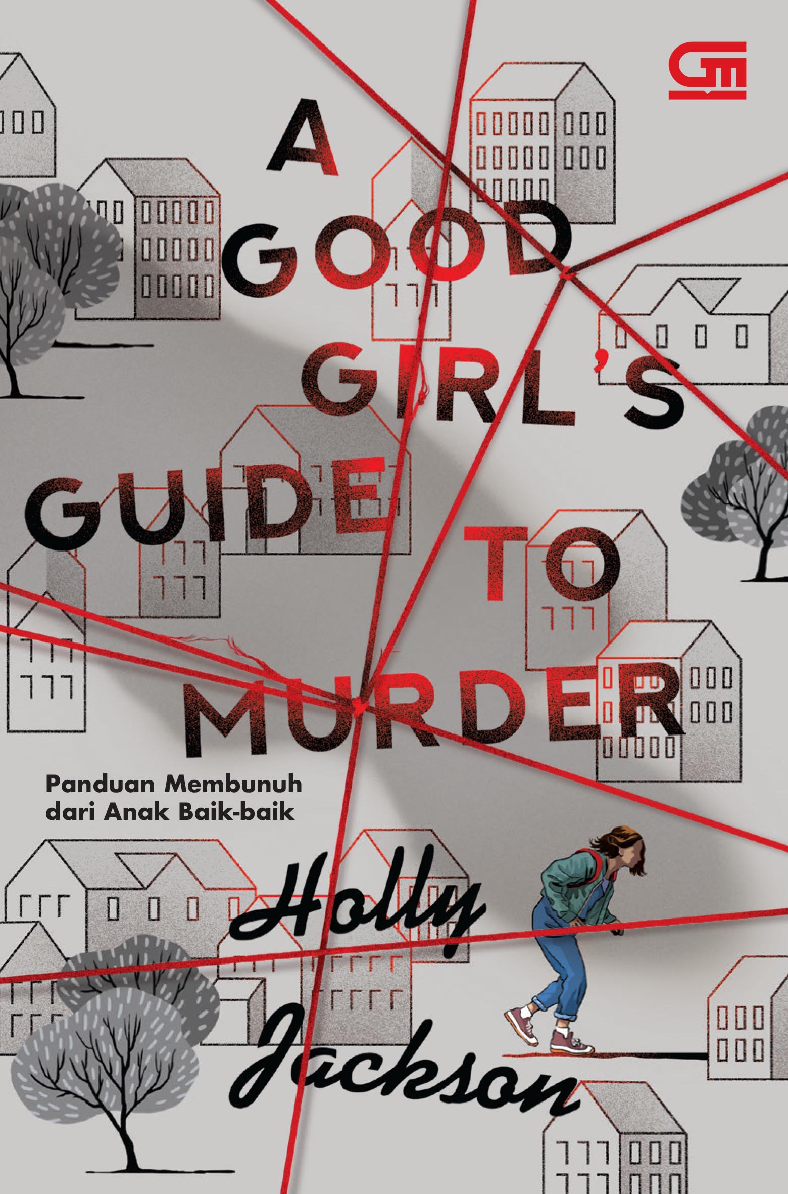 A Good Girl\'s Guide to Murder: panduan Membunuh Dari Anak Baik-Baik