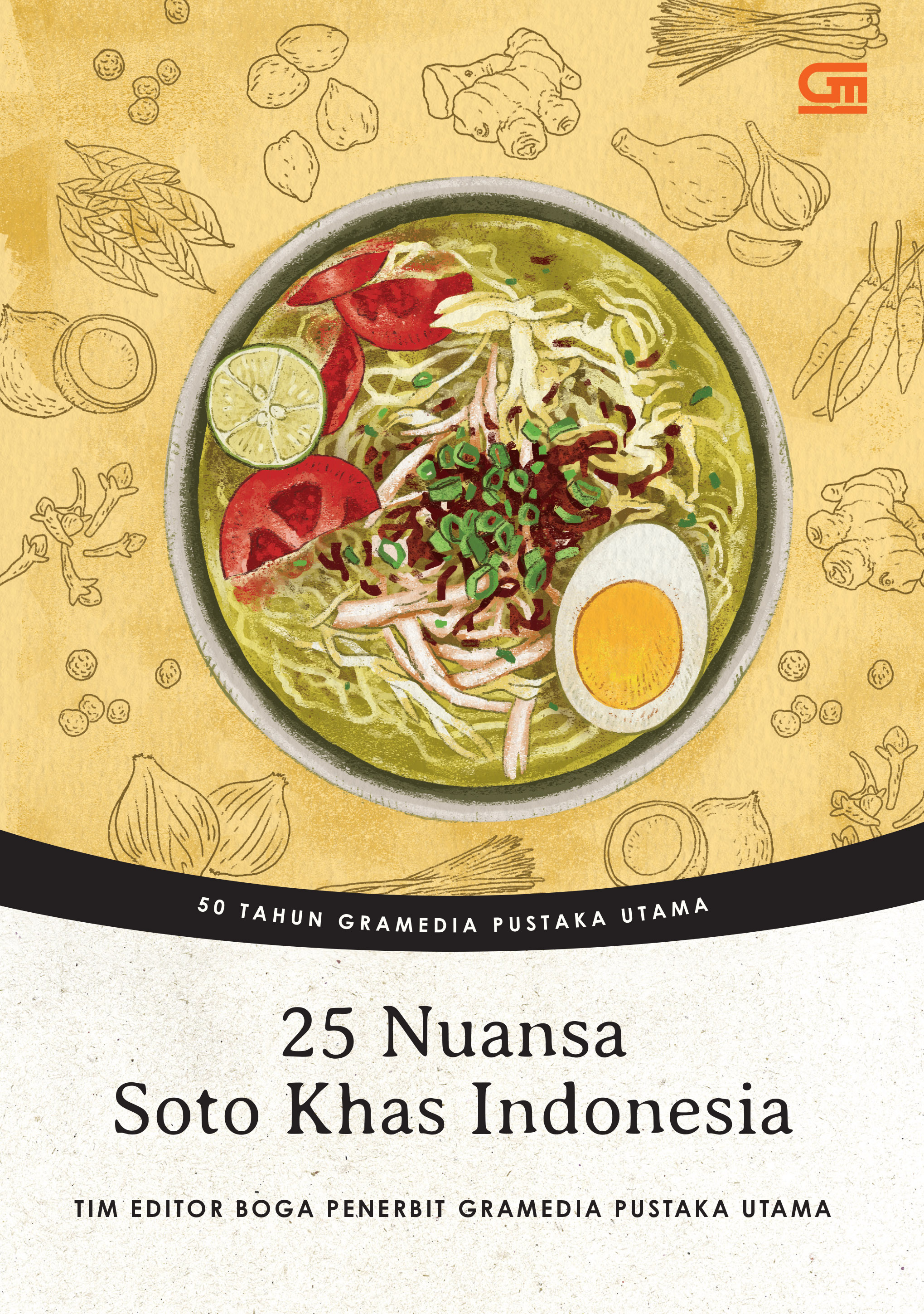25 Nuansa Soto Khas Indonesia (Edisi 50 Tahun GPU)