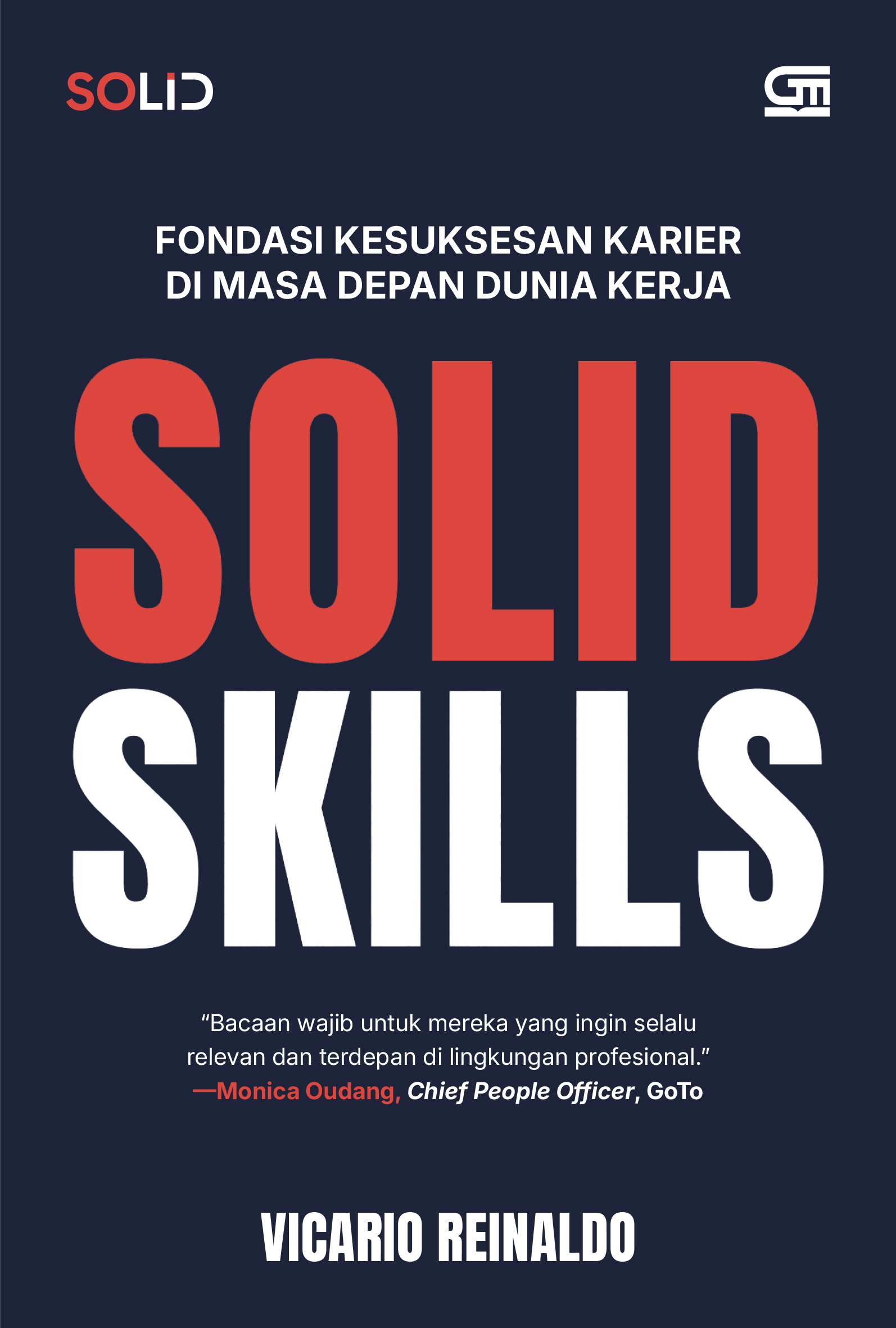 SOLID SKILLS: Fondasi Kesuksesan Karier di Masa Depan Dunia Kerja