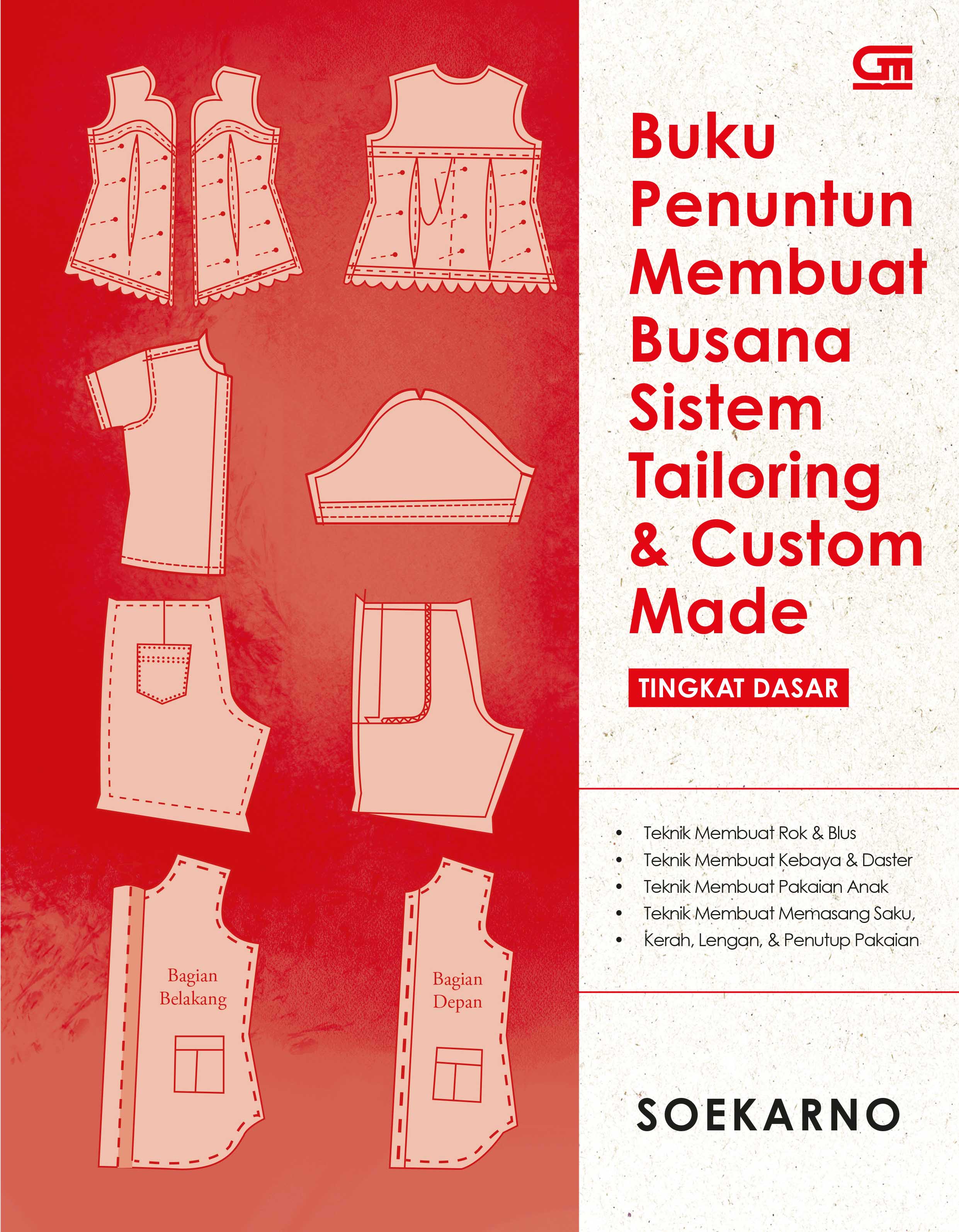 Buku Penuntun Membuat Busana Sistem Tailoring dan Custom Made Tingkat Dasar