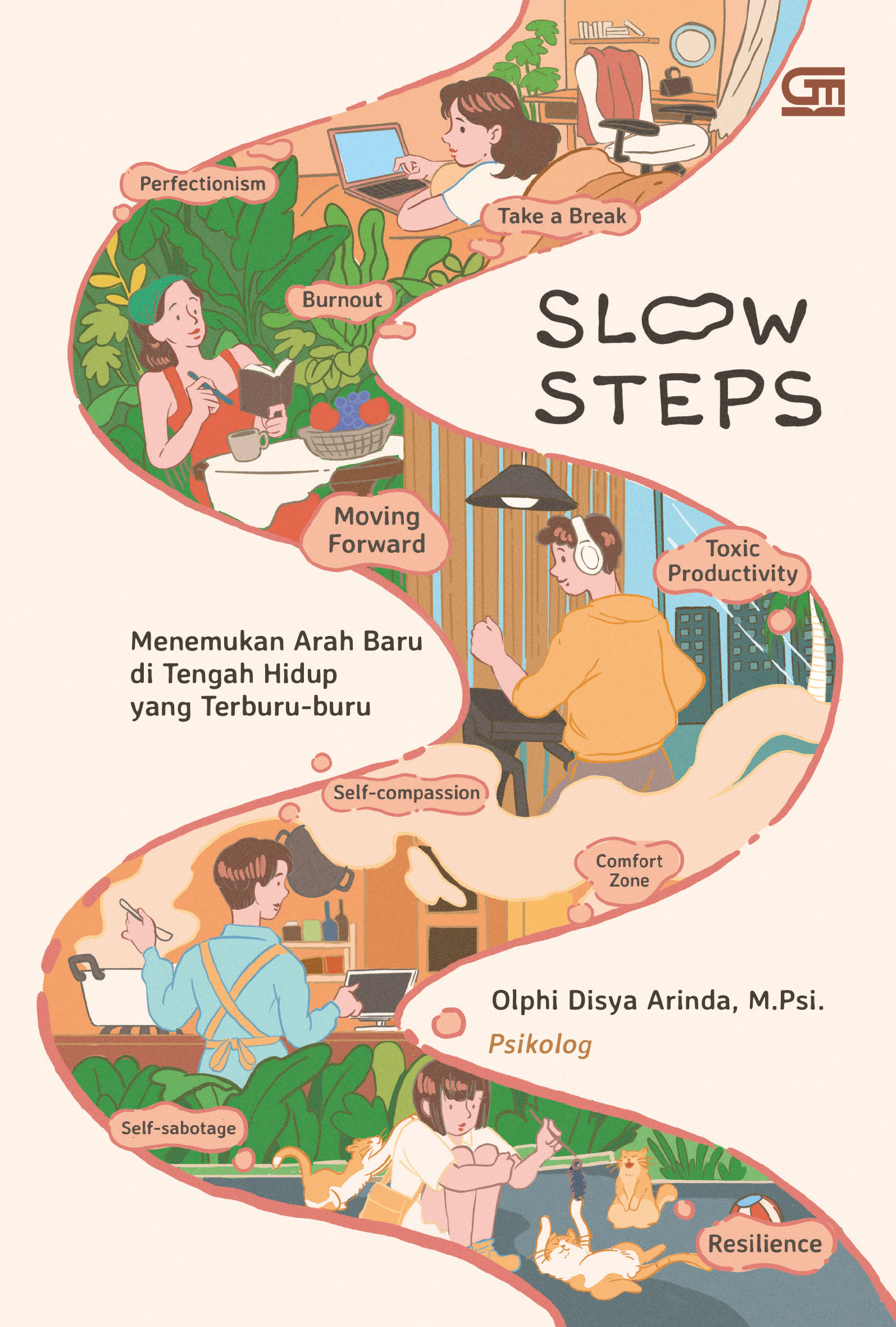 Slow Steps : Menemukan Arah Baru di Tengah Hidup yang Terburu-buru