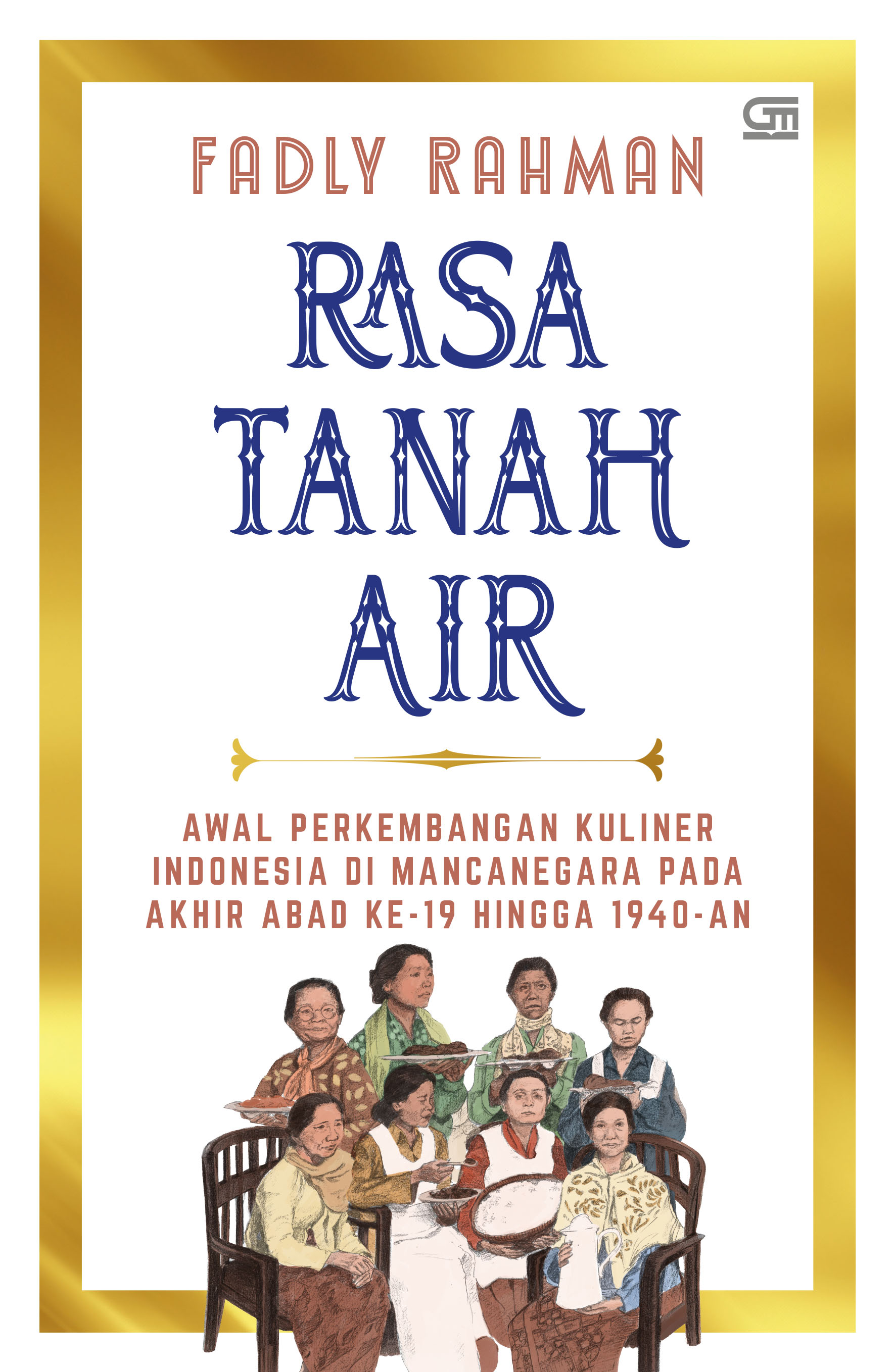 RASA TANAH AIR: Awal Perkembangan Kuliner Indonesia di Mancanegara pada Akhir Abad ke-19 hingga 1940-an