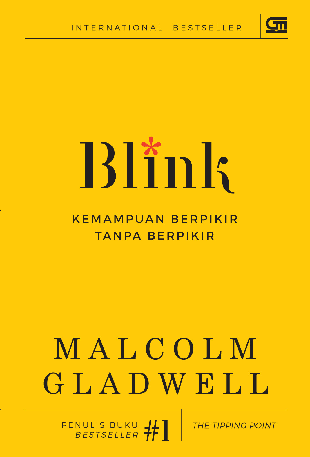Blink: Kemampuan Berpikir Tanpa Berpikir (Cover Baru)