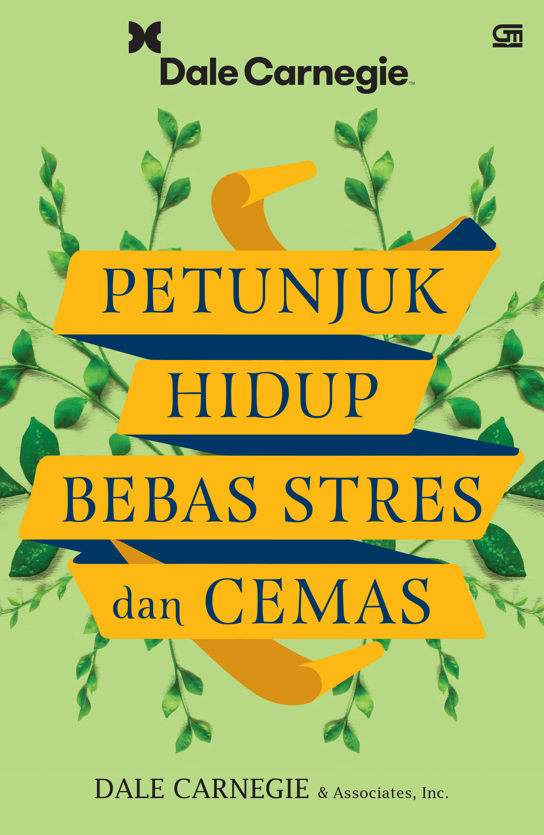 Petunjuk Hidup Bebas Stres dan Cemas