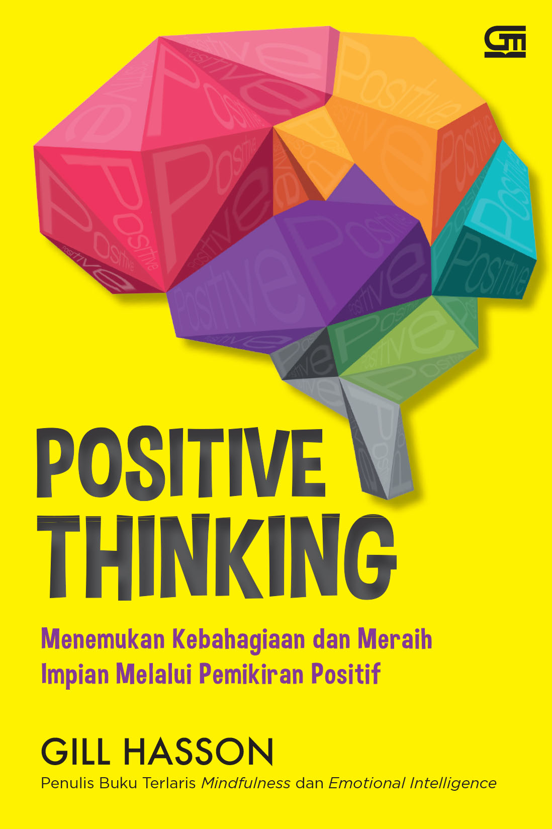 Positive Thinking: Menemukan Kebahagiaan & Meraih Impian