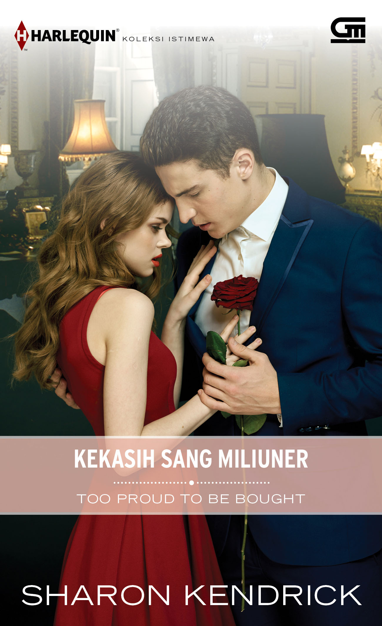 Harlequin Koleksi Istimewa: Kekasih Sang Miliuner (Too Proud to be Bought)