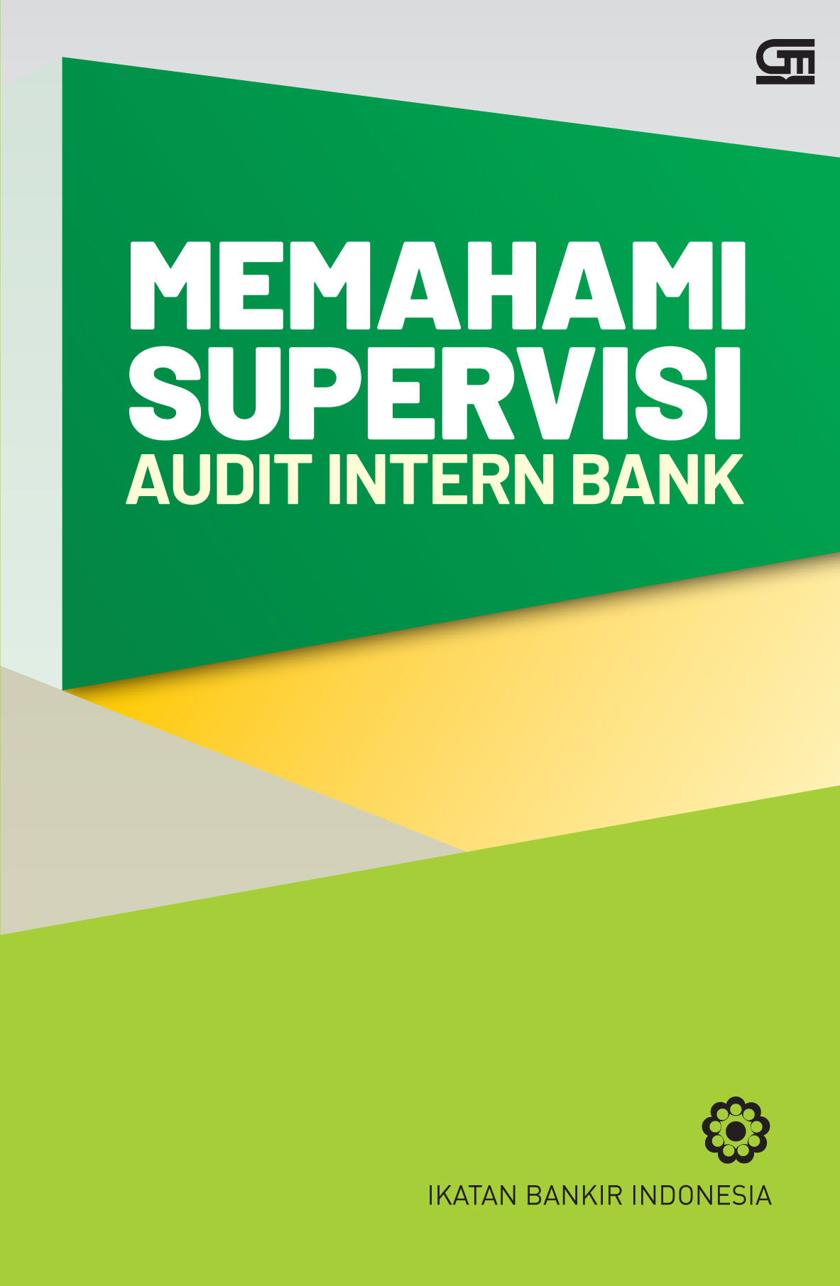 Memahami Supervisi Audit Intern Bank (Cover Baru)
