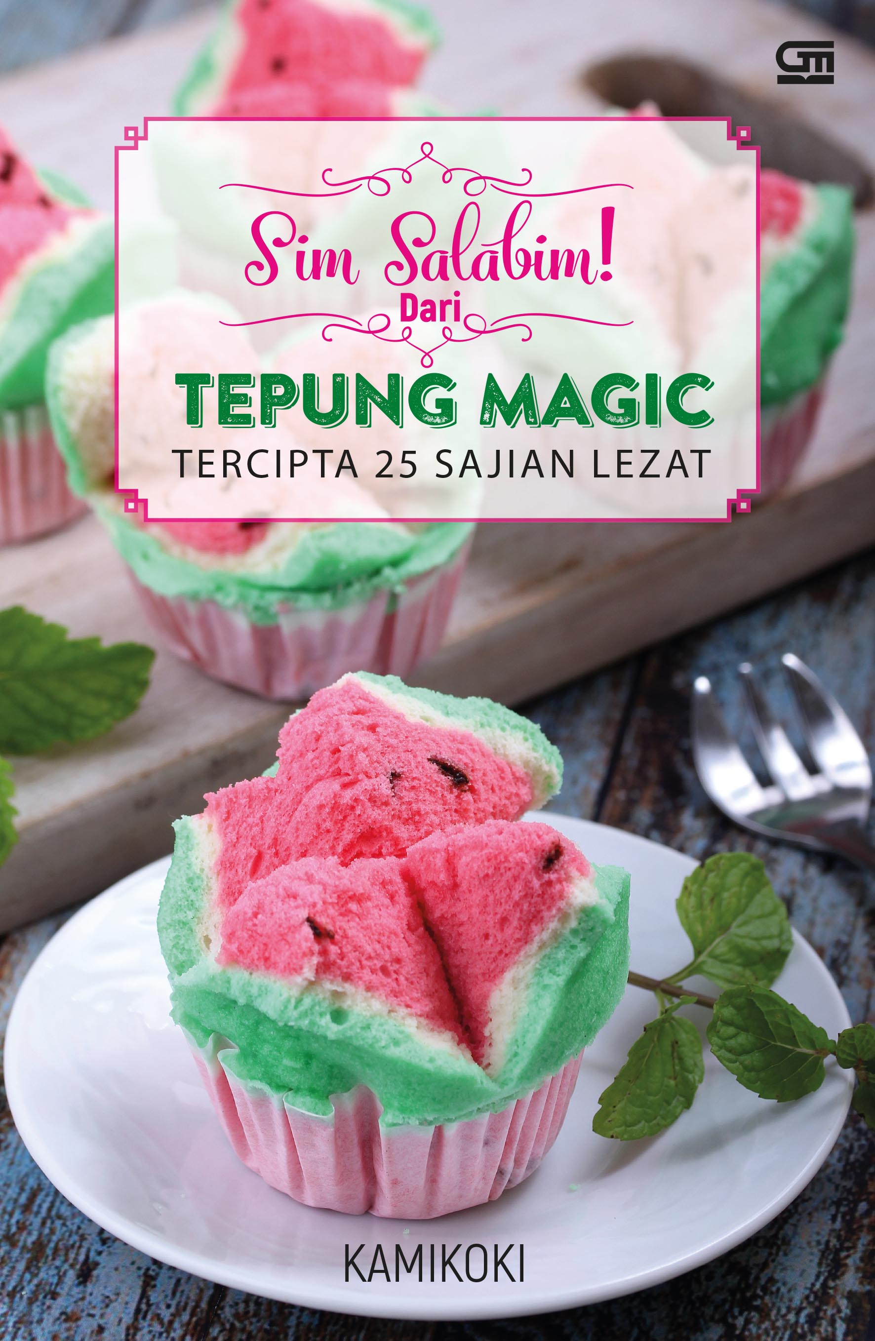 Sim Salabim! Dari Tepung Magic Tercipta 25 Sajian Lezat