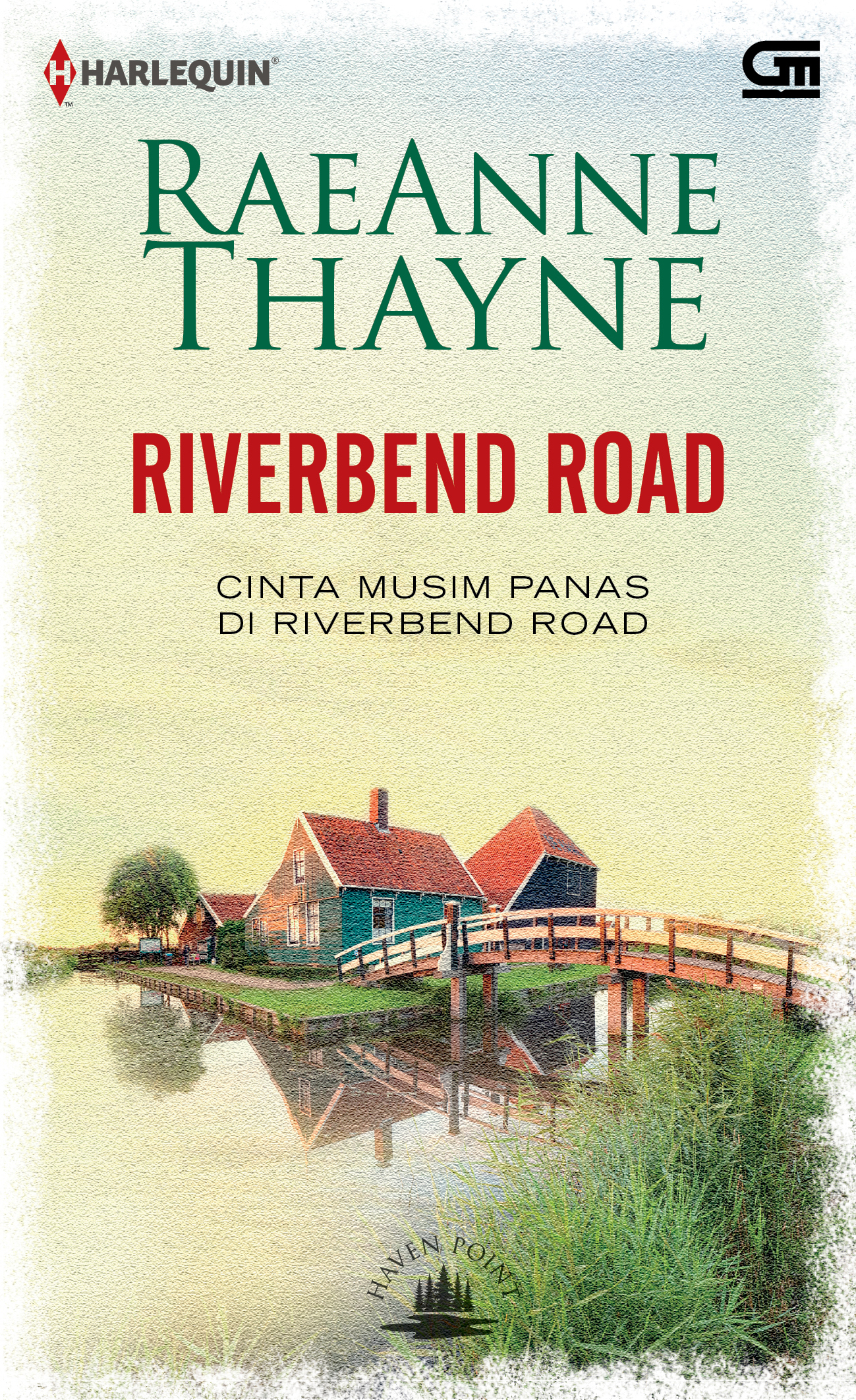 Harlequin: Haven Point#4: Cinta Musim Panas (Riverbend Road)
