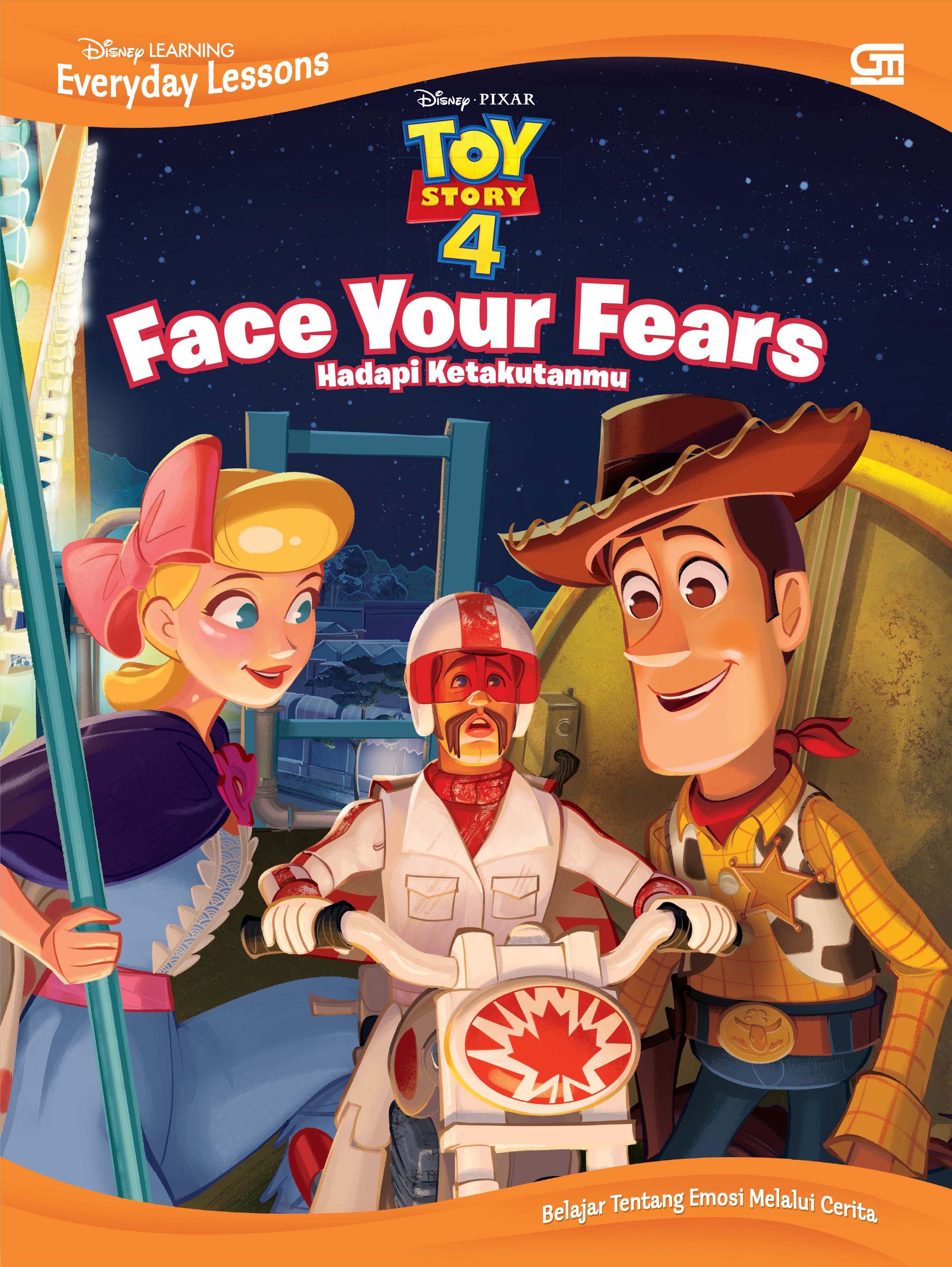 Everyday Lessons: Toy Story 4: Hadapi Ketakutanmu (Toy Story 4: Face your Fears)