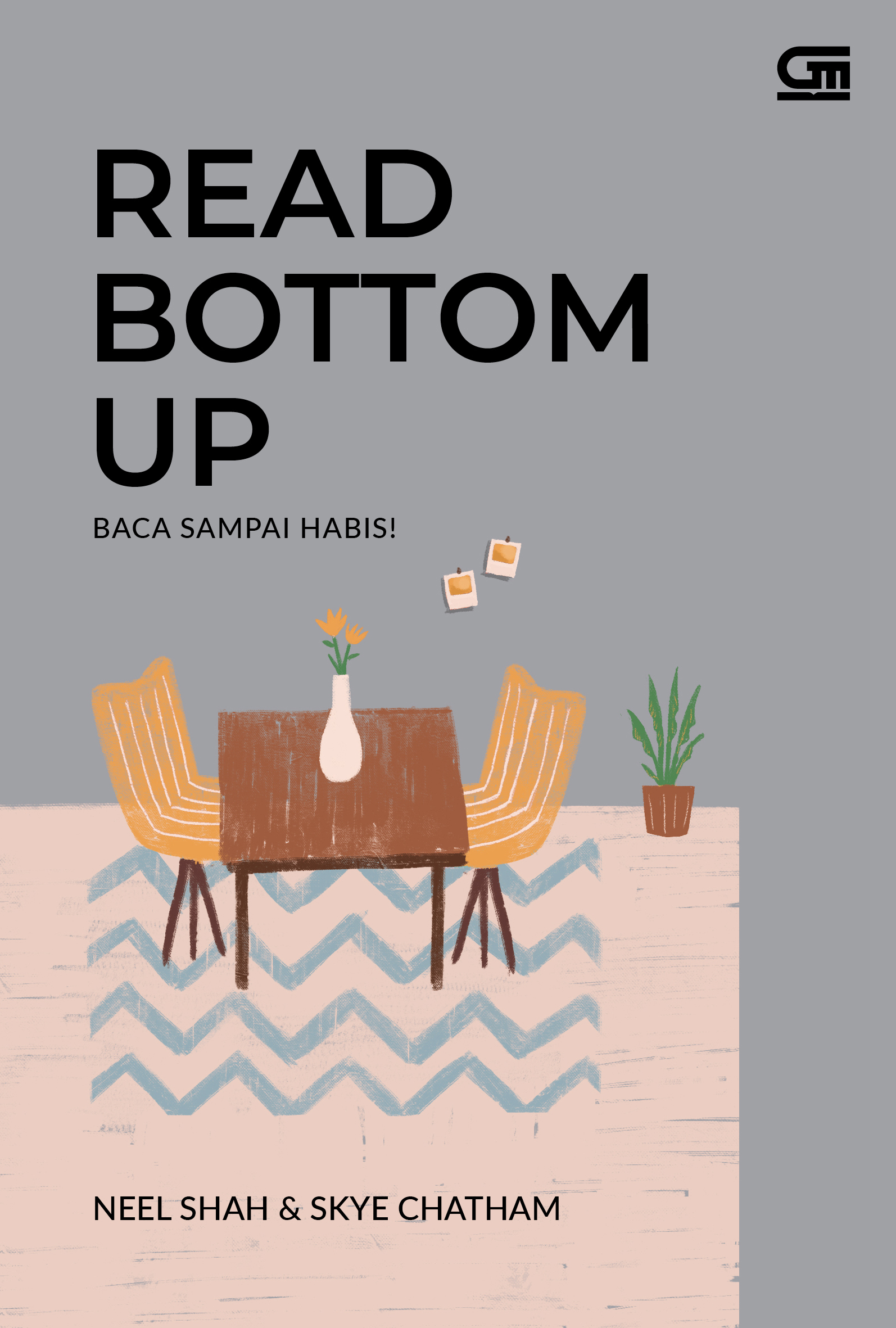 Baca Sampai Habis! (Read Bottom Up)