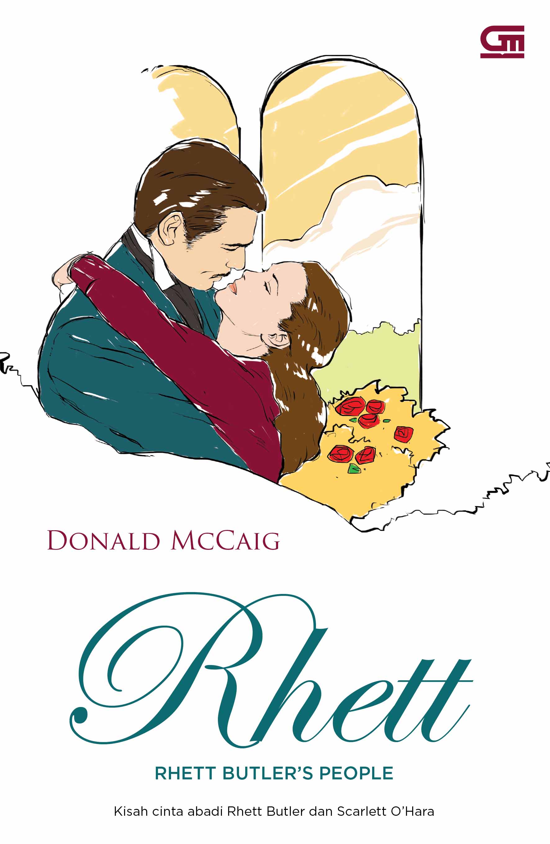 Rhett Butler  s People *Kisah Cinta Abadi Rhett Butler & Scarlett O  Hara