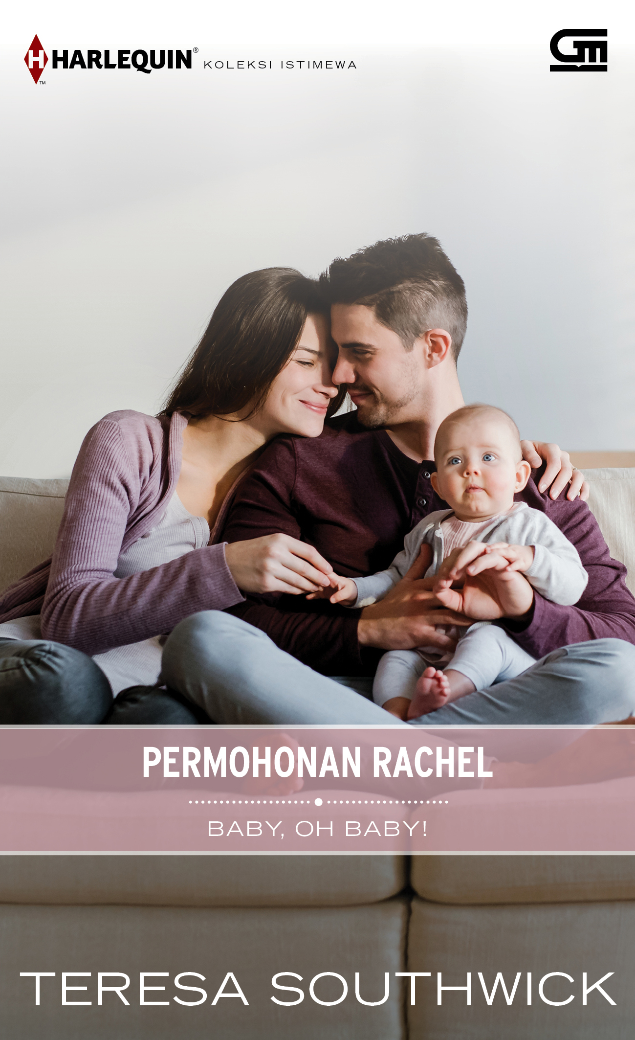 Harlequin Koleksi Istimewa: Permohonan Rachel (Baby, oh Baby!)