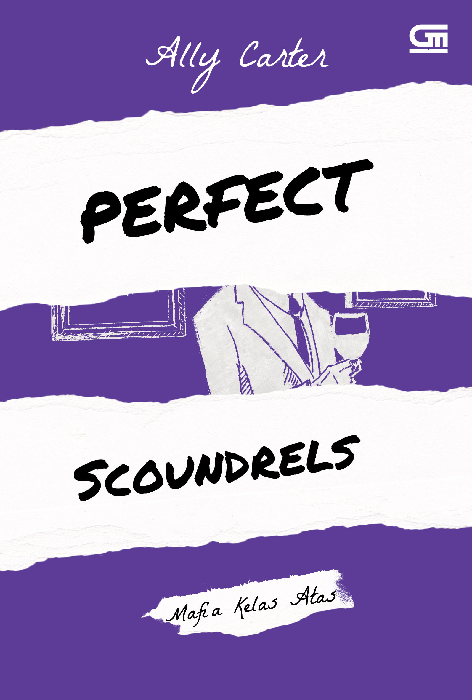 Heist Society #3: Mafia Kelas Atas (Perfect Scoundrels)