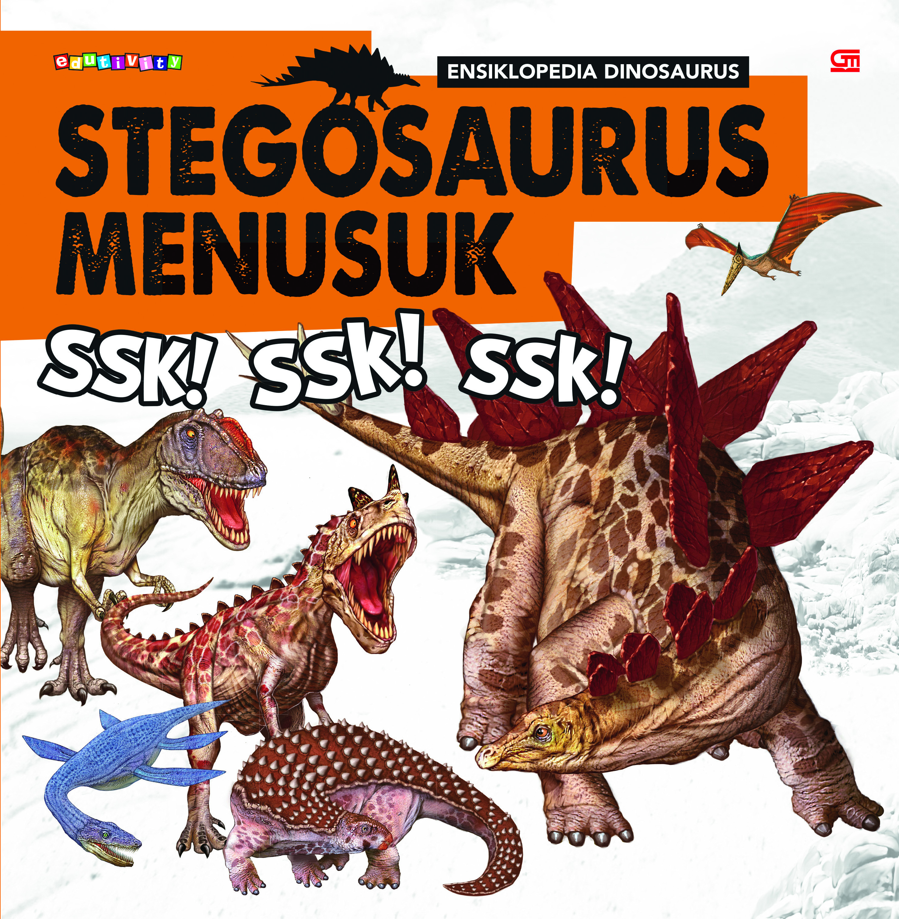Ensiklopedia Dinosaurus: Stegosaurus Menusuk: Ssk! Ssk! Sssk!