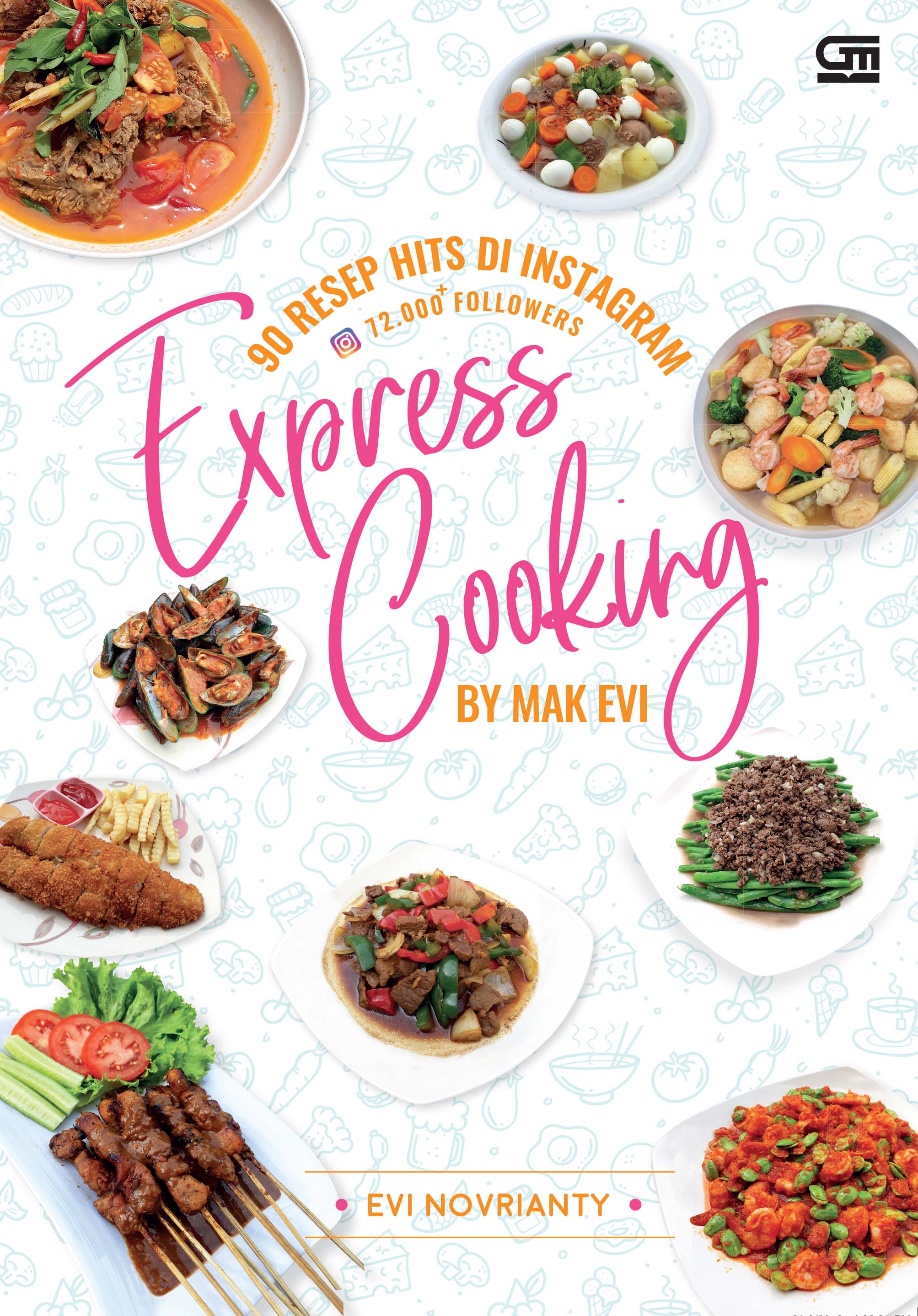90 Resep Hits di Instagram Express Cooking By Mak Evi