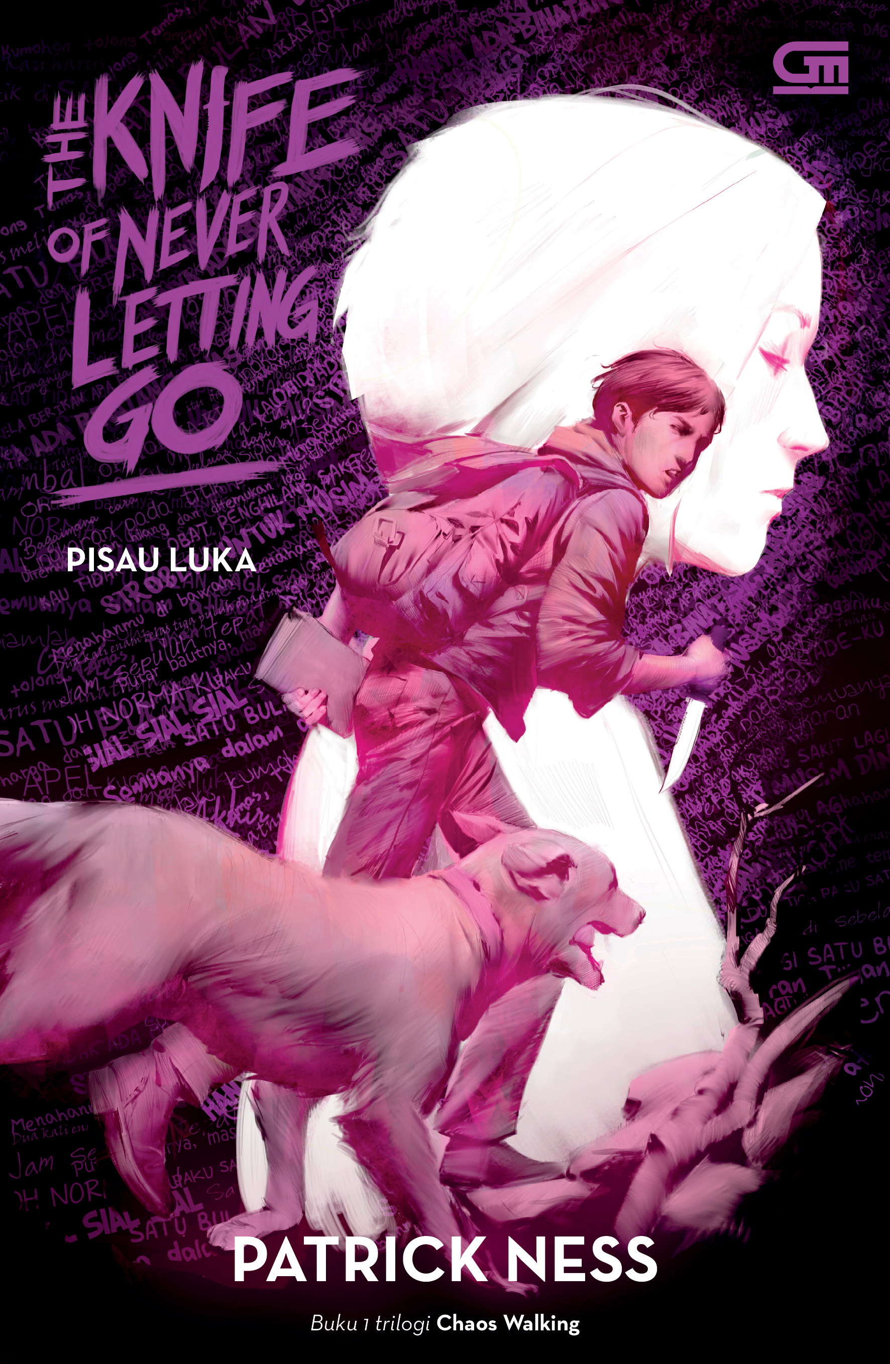 Pisau Luka (The Chaos Walking Trilogy#1: The Knife of Never Letting Go)