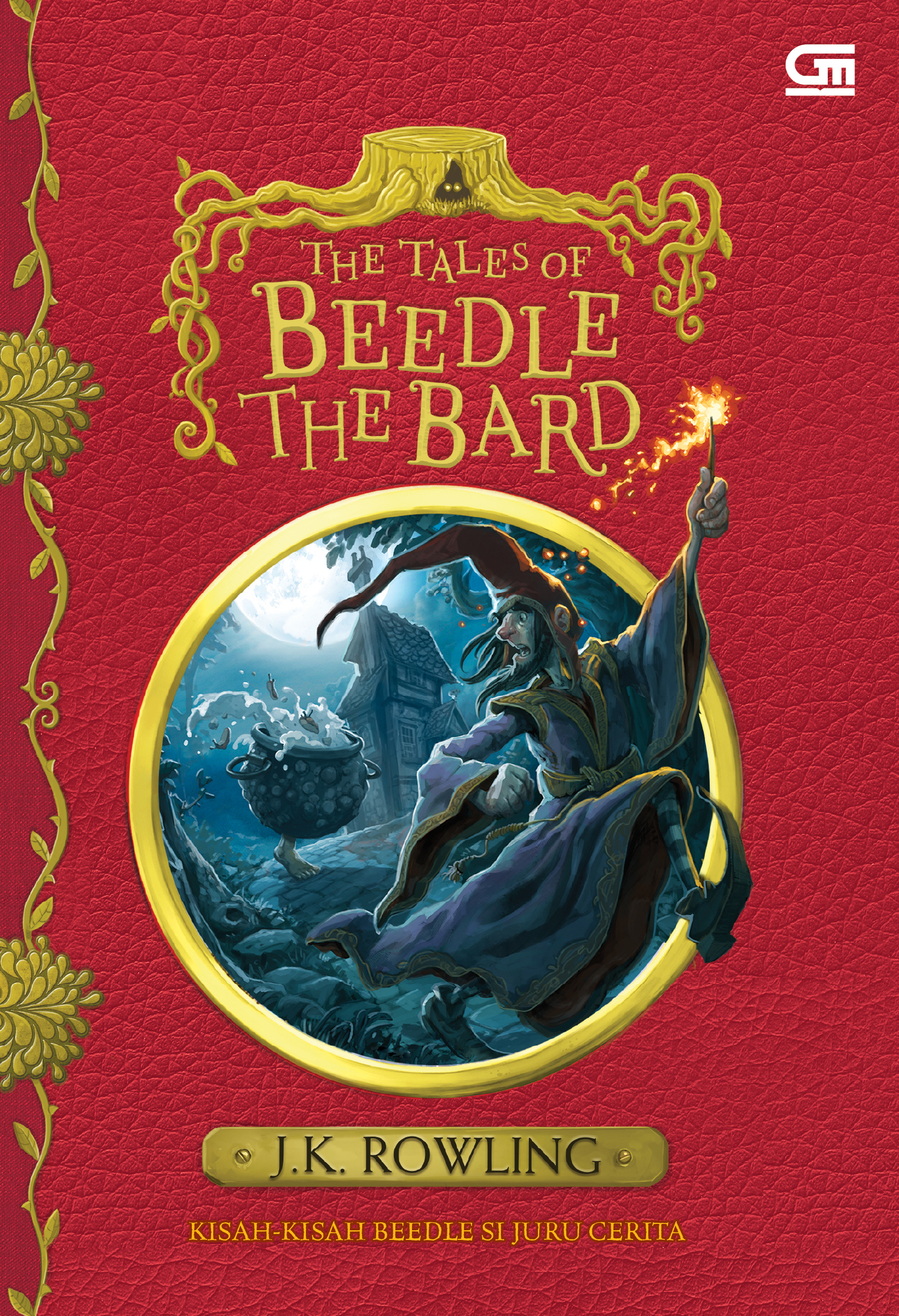 Kisah-Kisah Beedle Si Juru Cerita (The Tales of Beedle the Bard) (Cetak Ulang Cover Baru)