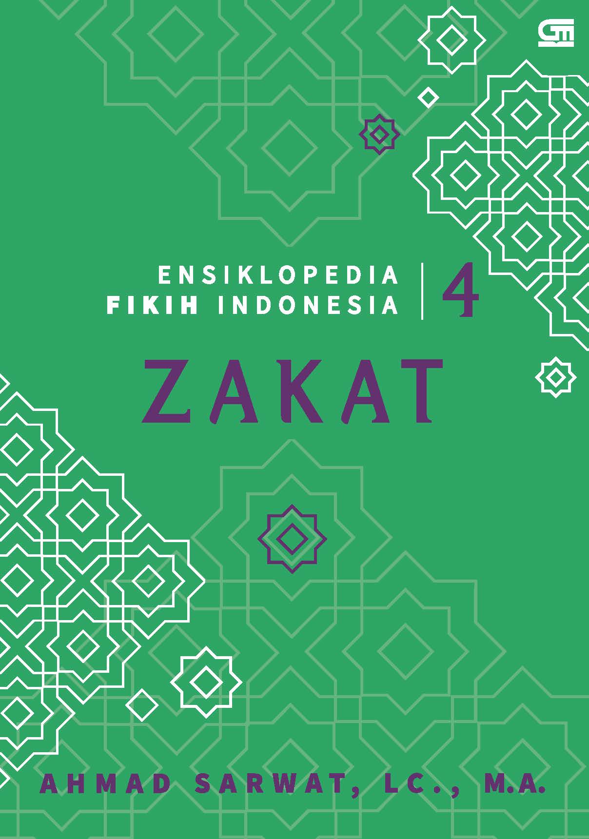 Ensiklopedia Fikih Indonesia 4: Zakat
