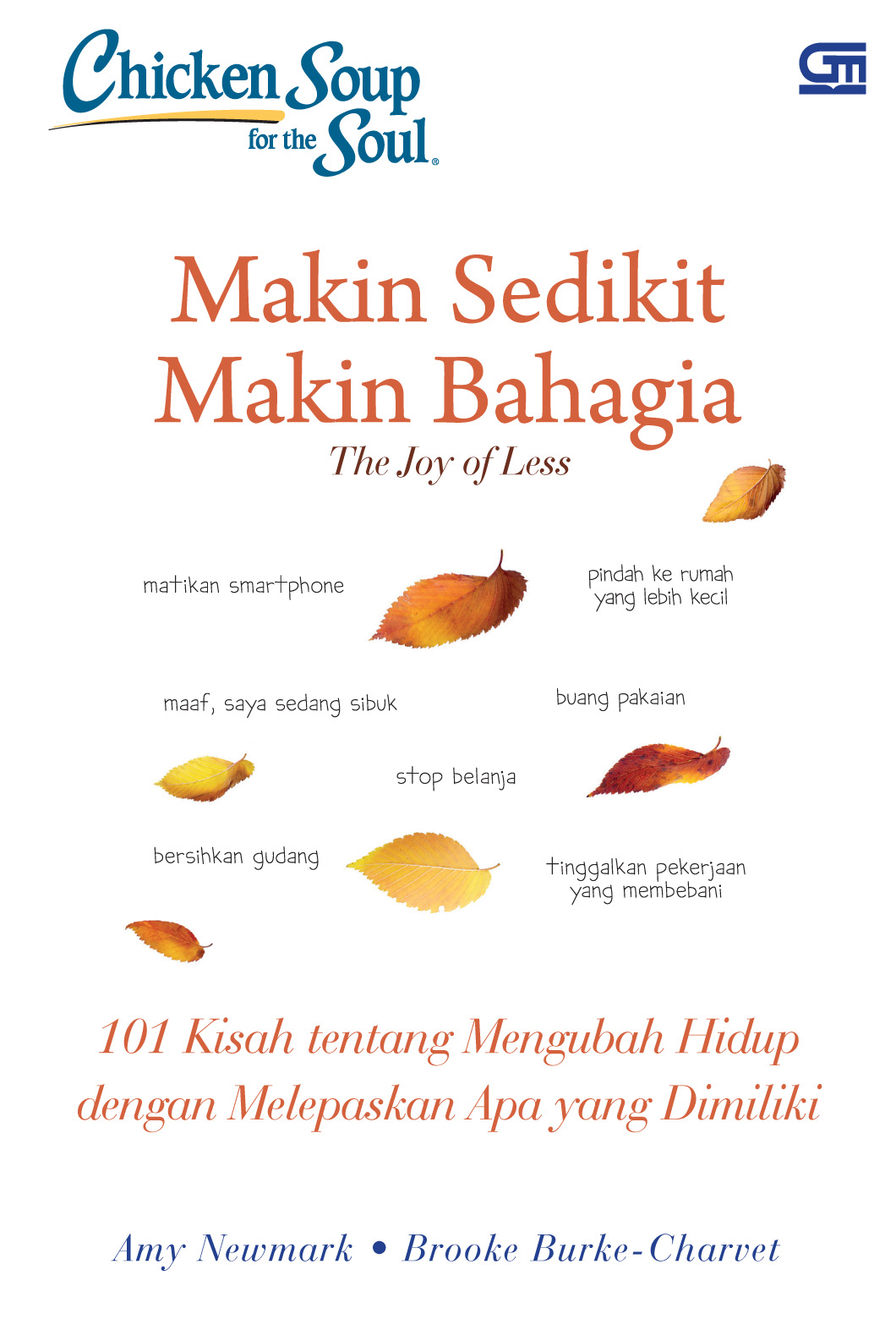 Chicken Soup for The Soul: Makin Sedikit Makin Bahagia