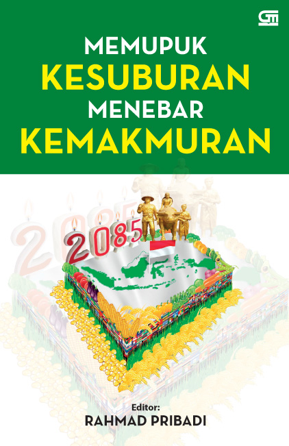 Petrokimia Gresik, Memupuk Kesuburan Menebar Kemakmuran