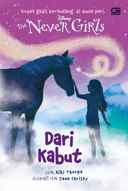 The Never Girls: Dari Kabut---From the Mist