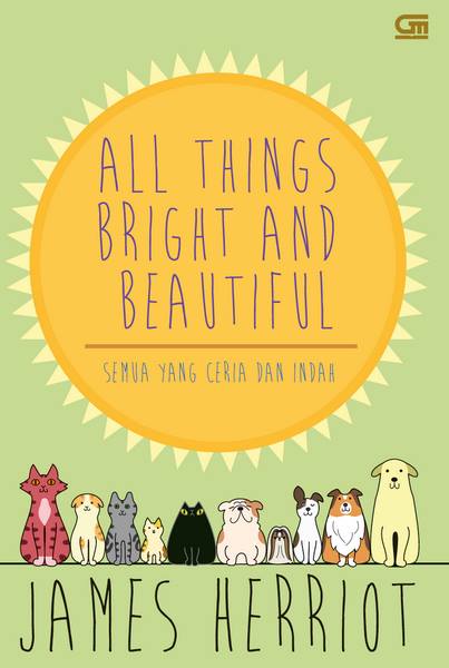 Semua yang Ceria dan Indah---All Things Bright and Beautiful