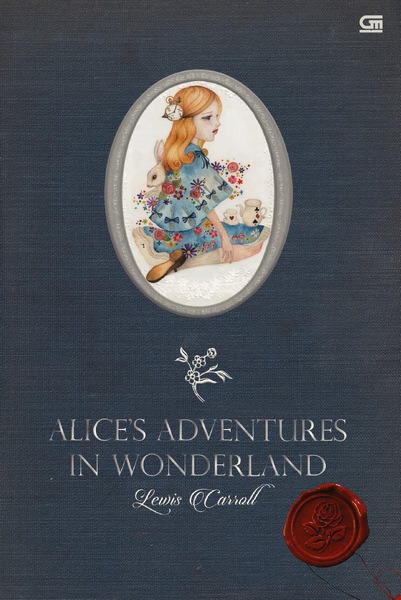 Alice`s Adventures in Wonderland---Petualangan Alice di Negeri Ajaib