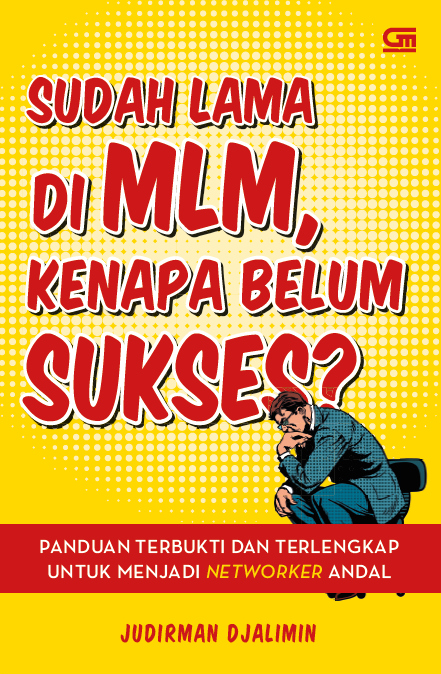 Sudah Lama di MLM, Tapi Belum Sukses?