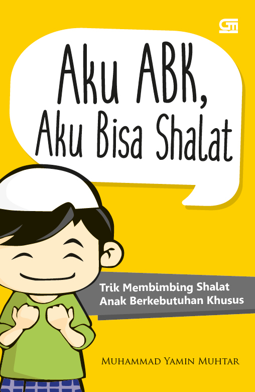 Aku ABK, Aku Bisa Shalat