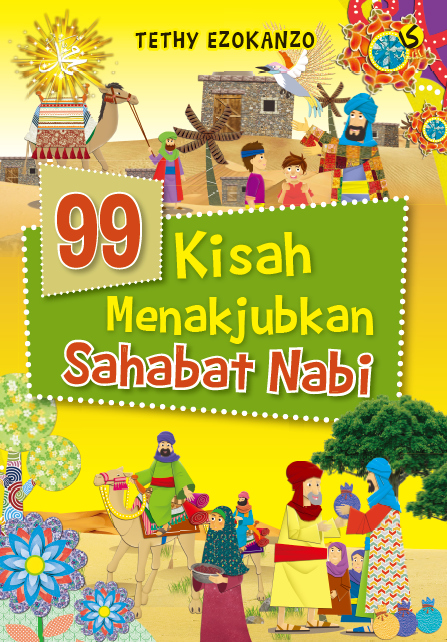99 Kisah Menakjubkan Sahabat Nabi