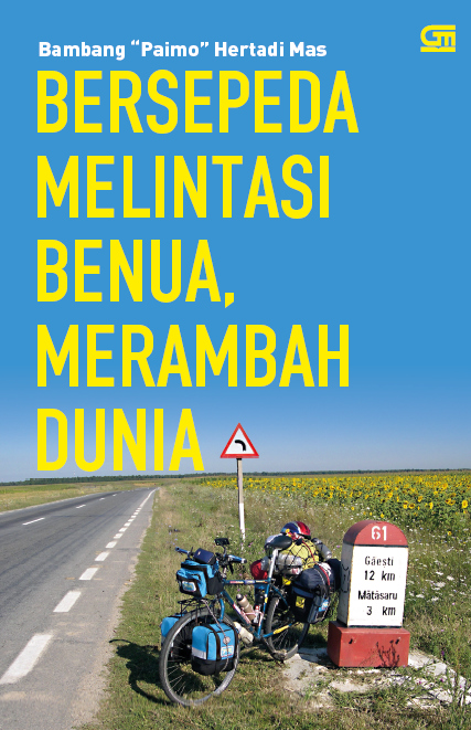 Bersepeda Melintasi Benua, Merambah Dunia