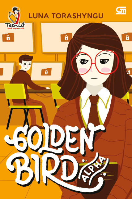 TeenLit: Golden Bird Alpha - Buku Pertama