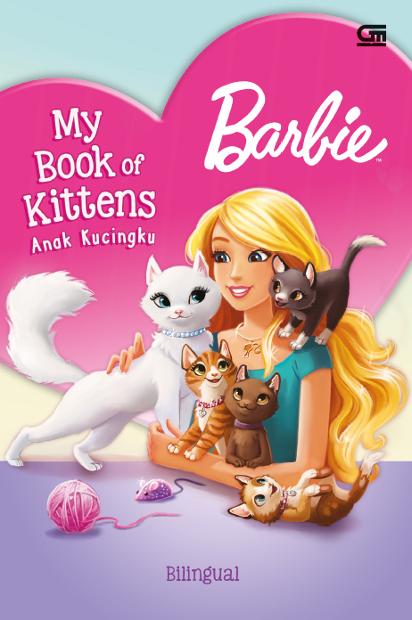 Barbie: Anak Kucingku (My Book   of Kittens)