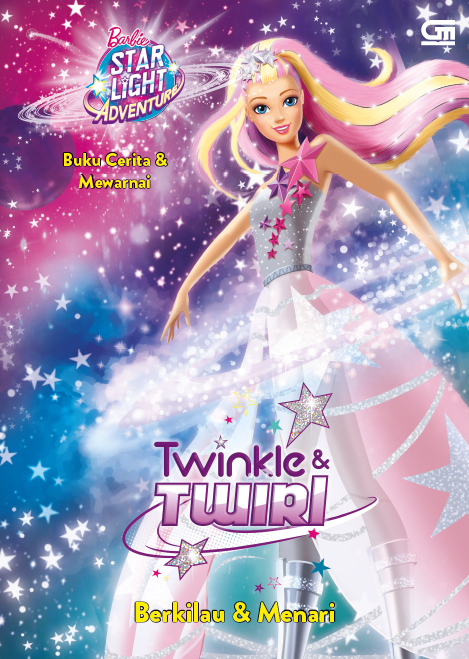Barbie Starlight Adventure: Berkilau & Menari (Twinkle & Twirl) - Buku Cerita dan Mewarnai