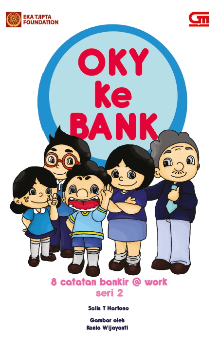 OKY KE BANK - 8 Catatan Bankir @Work