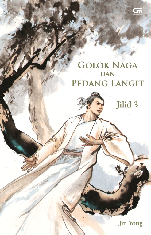 Golok Naga dan Pedang   Langit#3 (The Heaven Sword and The Dragon Sabre Book 3)