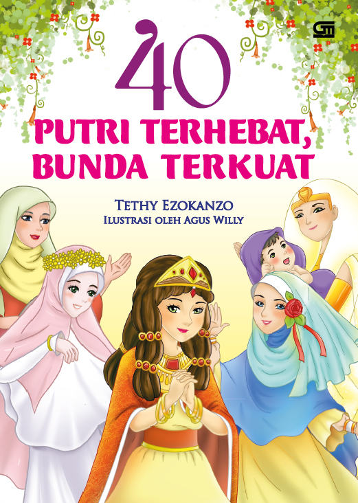 40 Putri Terhebat, Bunda Terkuat