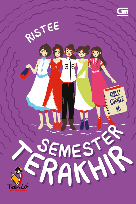 Girls' Corner: Semester Terakhir
