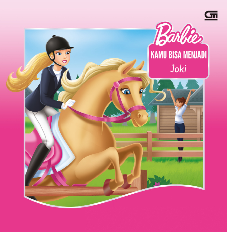 Barbie: Kamu Bisa Menjadi Joki (You Can Be a Horse Rider)