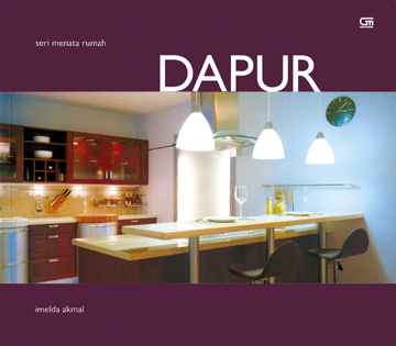 Seri Menata Rumah Dapur