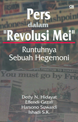 Pers dalam Revolusi Mei: Runtuhnya Sebuah Hegemoni