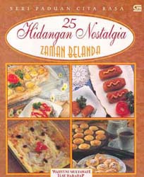 25 Hidangan Nostalgia Zaman Belanda