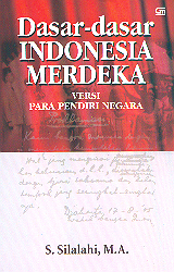 Dasar-Dasar Indonesia Merdeka